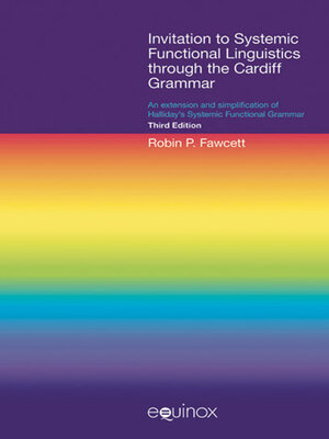cover image of Invitation to Systemic Functional Linguistics through the Cardiff Grammar